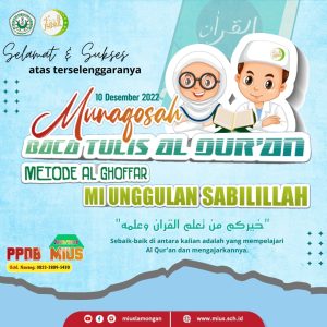 Read more about the article Munaqosah Baca Tulis Al-Qur’an Metode Al-Ghoffar MIUS 2022